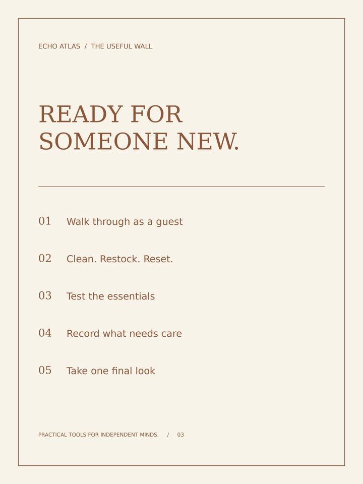 The Thoughtful Reset — Walk through as a guest; Clean. Restock. Reset.; Test the essentials; Record what needs care; Take one final look
